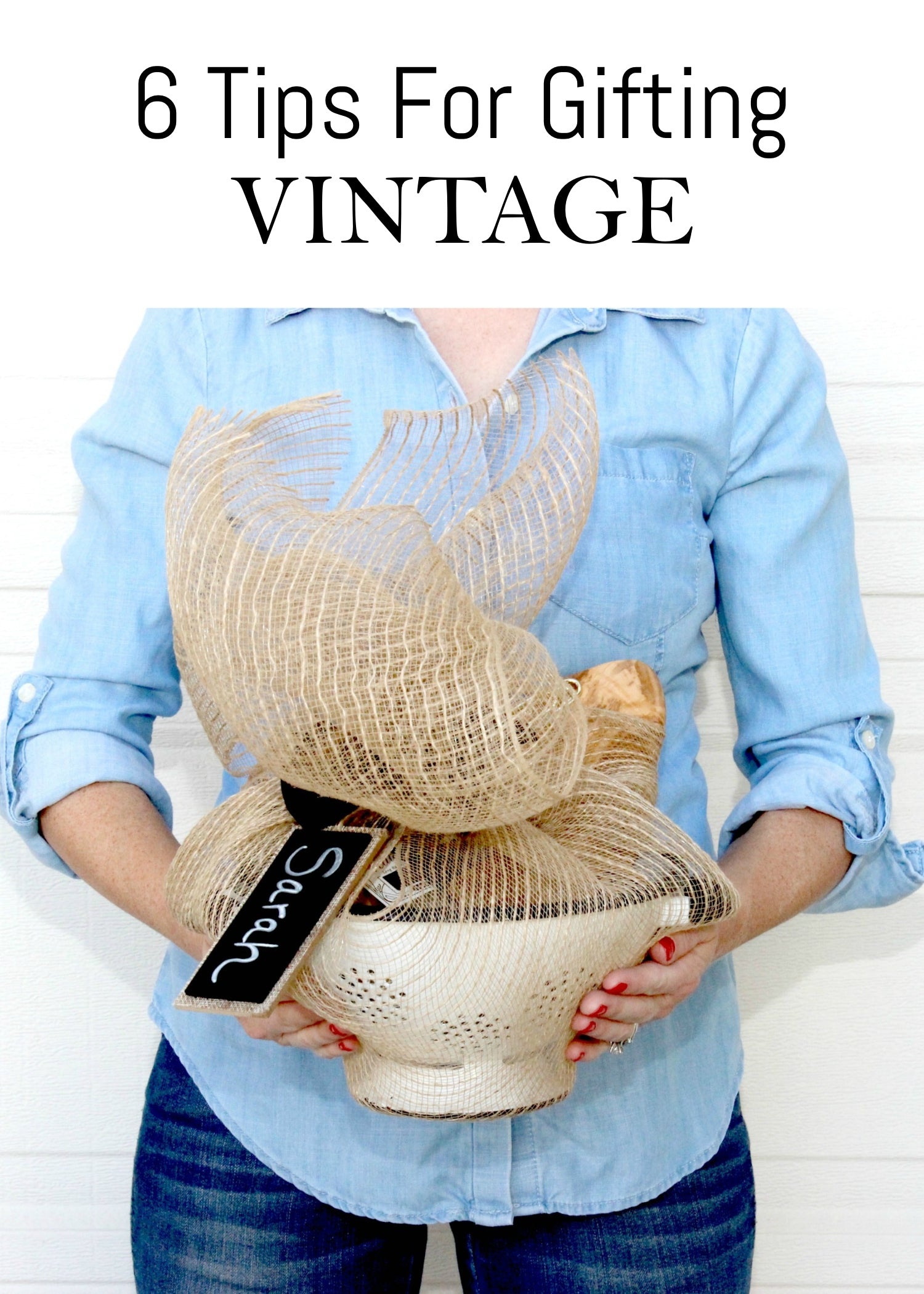 6 Tips For Gifting Vintage